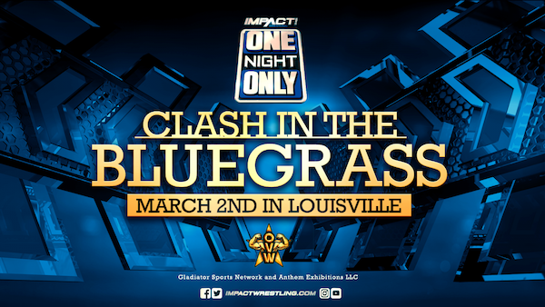Watch iMPACT Wrestling One Night Only: Clash In The Bluegrass 2019